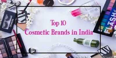 Top 10 Makeup Brands in India: Best Options for Every Skin Type and Look 
